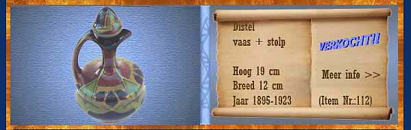Nr.: 112, Te koop aangeboden sieraardewerk van Distel