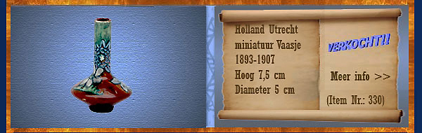 Nr.: 330, Te koop aangeboden sieraardewerk van Holland Utrecht, Omschrijving: Plateel Vaasje