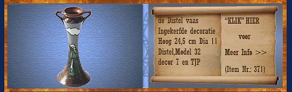 Nr.: 371, Te koop aangeboden sieraardewerk van Distel, Omschrijving: Plateel Vaas