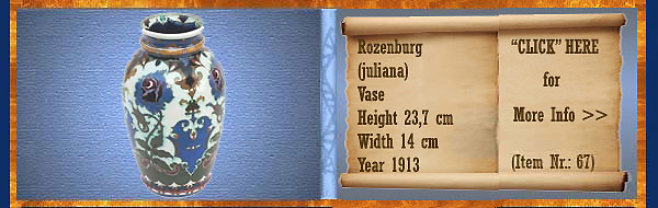 Nr.: 67, On offer decorative pottery of Rozenburg, Description: (juliana) Plateel Vase, Height 23,7 cm Width 14 cm, Period: Year 1913, Decorator : Unknown, 